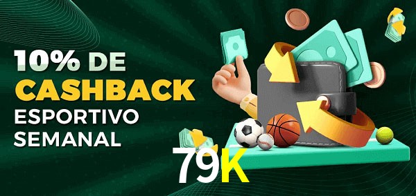 10% de bônus de cashback na 79K